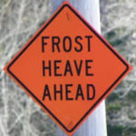 Frost Heave Ahead Warning Sign